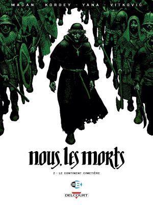 Cover of the book Nous, les morts T02 by Nicolas Jarry, Benoît Rivière, Guillaume Tavernier