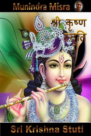 Cover of the book Krishna Stuti in English Rhyme by Arron Adams