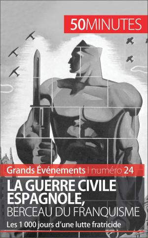 Cover of the book La guerre civile espagnole, berceau du franquisme (Grands Événements) by Mélanie Mettra, 50 minutes, Damien Glad