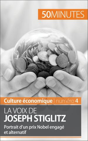 Cover of the book La voix de Joseph Stiglitz by Quentin Convard, 50 minutes, Pierre Frankignoulle