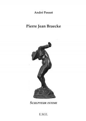 Cover of the book Pierre Jean Braecke by Marielle Rispail, Hadjer Ammari