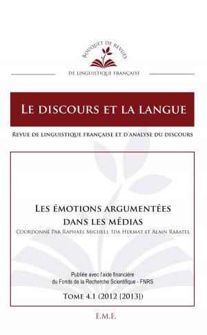 Cover of the book Les émotions argumentées dans les médias by Robert Askenasi, André Schoutens