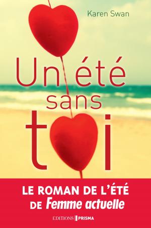 Cover of the book Un été sans toi by Lionel Bellenger