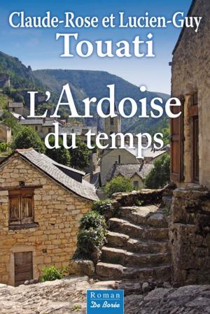 Cover of the book L'Ardoise du temps by Marie de Palet