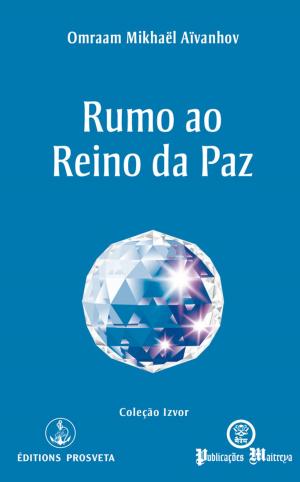 Cover of Rumo ao Reino da Paz