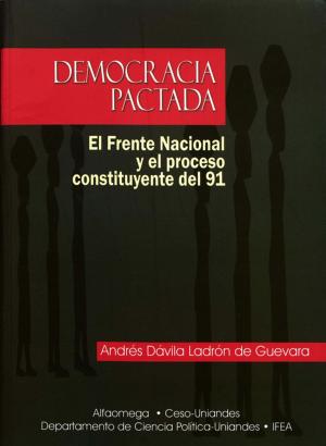 Cover of the book Democracia pactada by Adolfo Mier