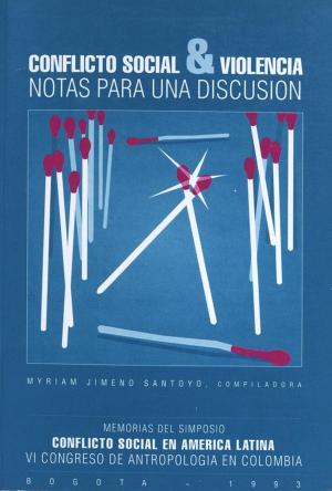 Cover of the book Conflicto social y violencia by Frédéric Martínez