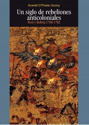 Book cover of Un siglo de rebeliones anticoloniales