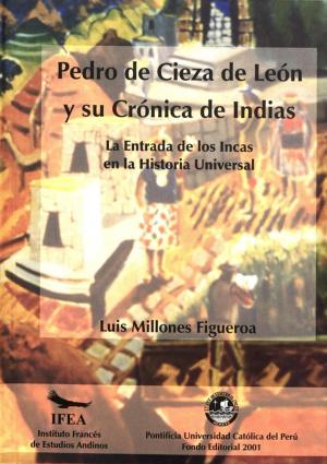Cover of the book Pedro de Cieza de León y la Crónica de Indias by Pascal Riviale