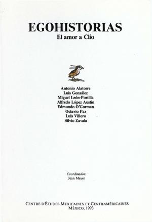 Cover of the book Egohistorias by Antonio Azuela, François Tomas