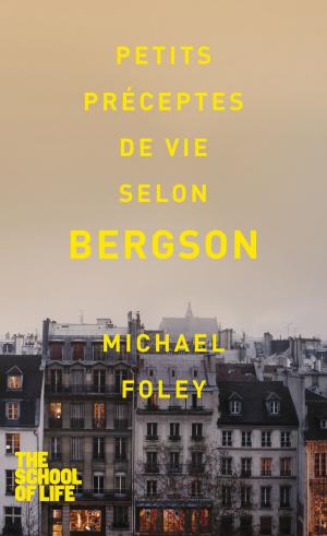 Cover of the book Petits préceptes de vie selon Bergson by Natalie C. ANDERSON