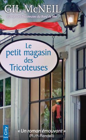 Cover of the book Le petit magasin des Tricoteuses by Solène Hervieu