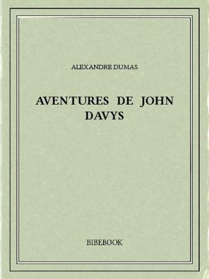Cover of the book Aventures de John Davys by Alphonse Daudet