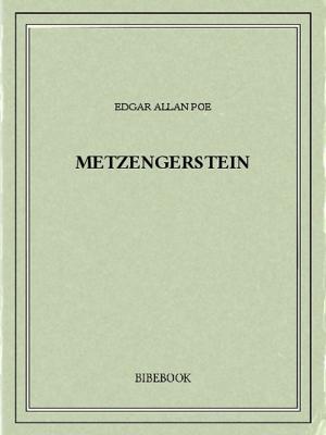 Cover of the book Metzengerstein by Irvin S Cobb