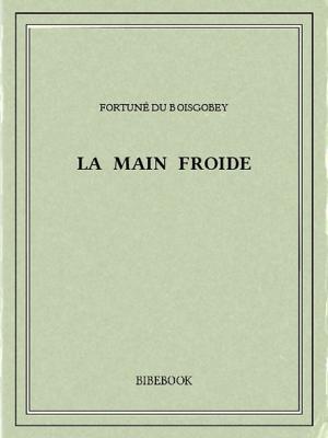 Cover of the book La main froide by Amédée Achard