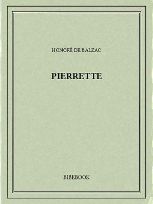 Cover of the book Pierrette by Michel Zévaco
