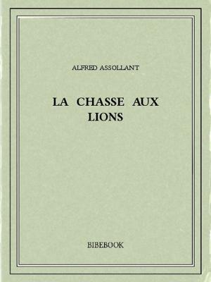 Book cover of La chasse aux lions