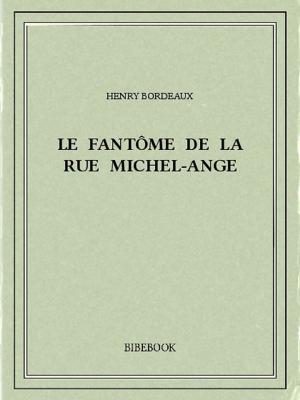 Book cover of Le fantôme de la rue Michel-Ange
