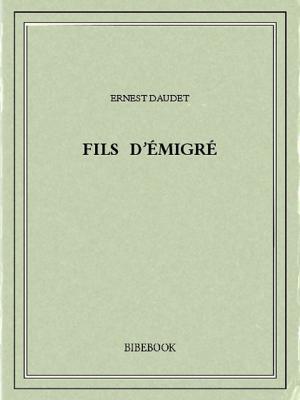 Cover of the book Fils d'émigré by Edgar Allan Poe