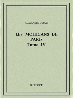 bigCover of the book Les Mohicans de Paris 4 by 