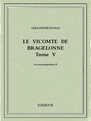Cover of Le vicomte de Bragelonne V