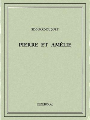 Cover of the book Pierre et Amélie by Edgar Allan Poe