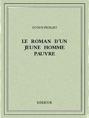 Cover of the book Le roman d'un jeune homme pauvre by Jerome Klapka Jerome