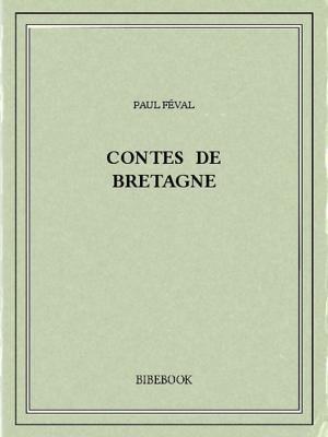 Cover of the book Contes de Bretagne by Edgar Allan Poe