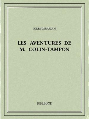 Book cover of Les aventures de M. Colin-Tampon