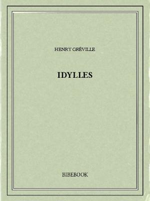 Cover of the book Idylles by Honoré de Balzac