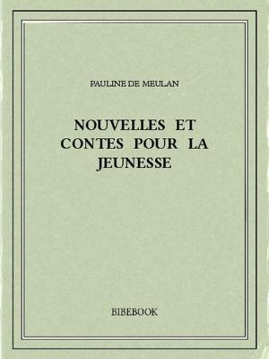Cover of the book Nouvelles et contes pour la jeunesse by Edgar Allan Poe