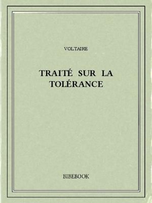 Cover of the book Traité sur la tolérance by Paul Féval