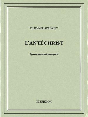 Cover of the book L'Antéchrist by Élie Faure