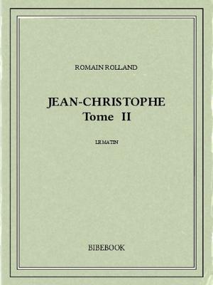 Cover of the book Jean-Christophe II by Honoré de Balzac