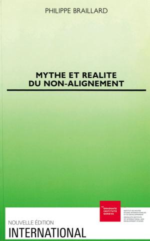 Cover of the book Mythe et réalité du non-alignement by Benedikt Schoenborn