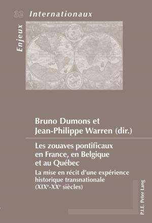 Cover of the book Les zouaves pontificaux en France, en Belgique et au Québec by Catharina Dresel