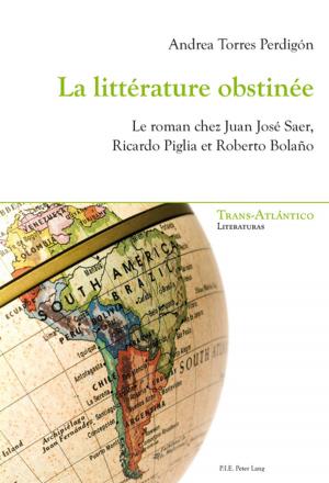 Cover of the book La littérature obstinée by N. Michelle Murray