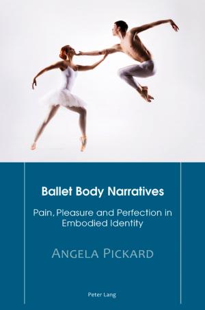 Cover of the book Ballet Body Narratives by Benedikt Schubert