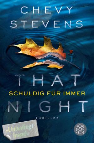 Cover of the book That Night - Schuldig für immer by Prof. Dr. Dieter Kühn