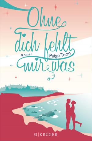 Cover of the book Ohne dich fehlt mir was by Amie Louellen, Amy Lillard