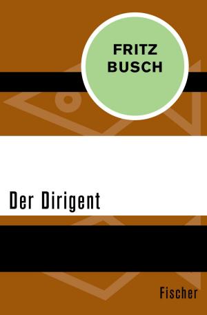 Cover of the book Der Dirigent by Kurt Hlawacek, Dr. med. vet. Ferdinand Brunner