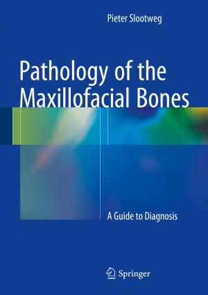 Cover of the book Pathology of the Maxillofacial Bones by Raj Subbiah, Jeremy Eli Littleton