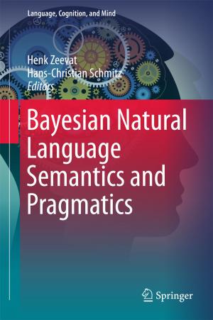 Cover of the book Bayesian Natural Language Semantics and Pragmatics by Brian Stone