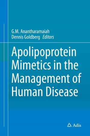 Cover of the book Apolipoprotein Mimetics in the Management of Human Disease by Tohid Jahangiri, Qian Wang, Filipe Faria  da Silva, Claus Leth Bak