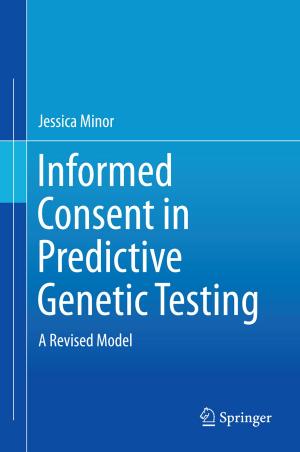 Cover of the book Informed Consent in Predictive Genetic Testing by Jonas Juozas Buksnaitis