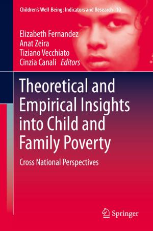 Cover of the book Theoretical and Empirical Insights into Child and Family Poverty by Cathy O'Neil