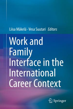 Cover of the book Work and Family Interface in the International Career Context by Pietro Previtali