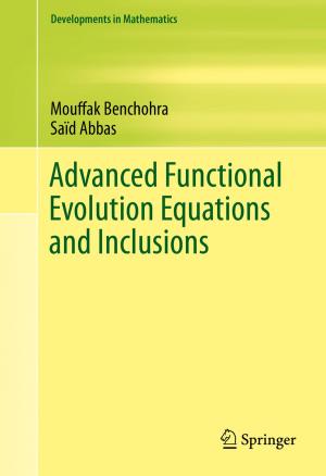 Cover of the book Advanced Functional Evolution Equations and Inclusions by James G. Bockheim