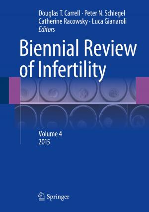 Cover of the book Biennial Review of Infertility by Peter Lindqvist