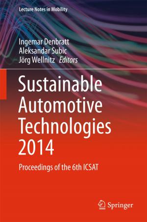 Cover of the book Sustainable Automotive Technologies 2014 by Martin Gavalec, Karel Zimmermann, Jaroslav Ramík